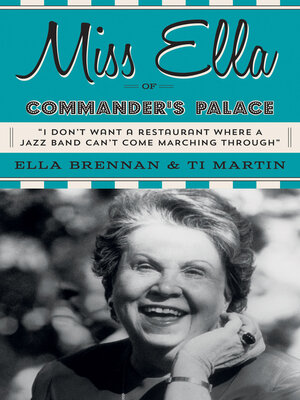 Miss Ella of Commander's Palace - ebook